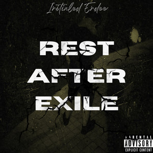 Rest After Exile (Explicit)