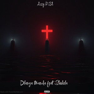 Dlanga Mandla (Explicit)