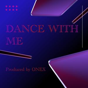 DANCE WITH ME (Explicit)