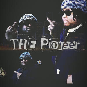 The Pioneer (Explicit)