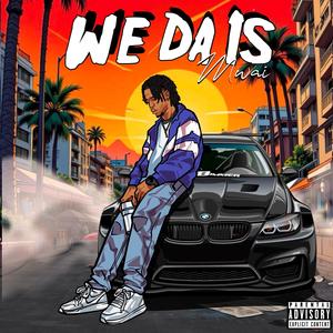 WE DA ONES (Explicit)