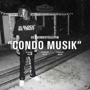 Condo MusÏk (Explicit)