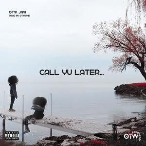 call yu later (Explicit)