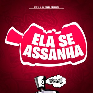 Ela Se Assanha (Explicit)