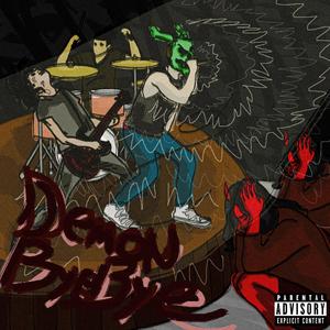 Demon Bye Bye (feat. Ize & Sixth Chakra) (Explicit)