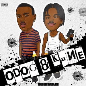 ODog & Kane (Explicit)