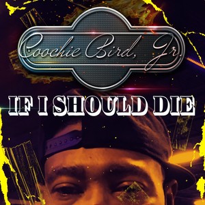 If I Should Die (Explicit)