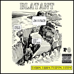 Blatant (feat. Pacs) [Explicit]