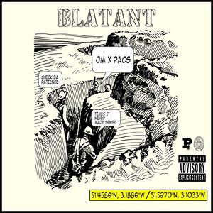 Blatant (feat. Pacs) (Explicit)