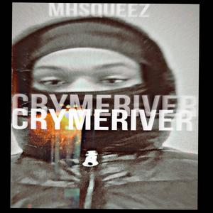 CryMeRiver (Explicit)