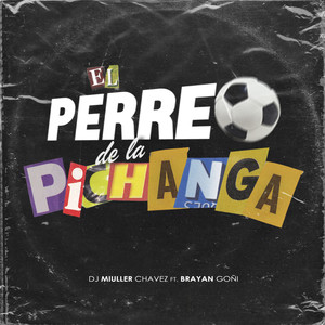 El Perreo de la Pichanga