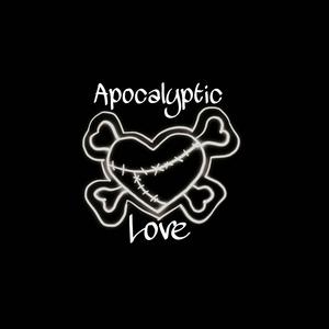 Apocalyptic Love (Explicit)