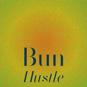 Bun Hustle