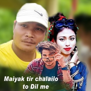 Maiyak Tir Chalailo