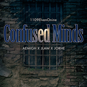 Confused Minds (Explicit)