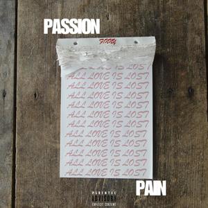 Passion x Pain (Explicit)