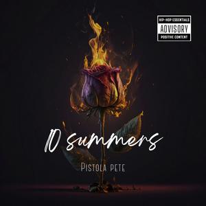 10 summers (Explicit)