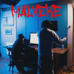 MALVEKE (feat. Nick Diaz)