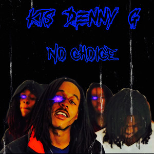 No Choice(FreeStyle) (Explicit)