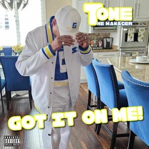 Got It On Me! (Explicit)