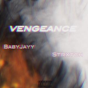 Vengeance (feat. BabyJayy) [Explicit]