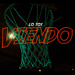 Lo Toy Viendo (Explicit)