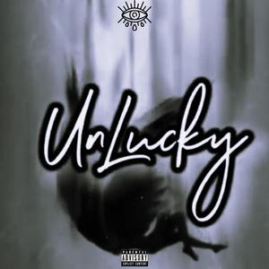 UnLucky (Explicit)