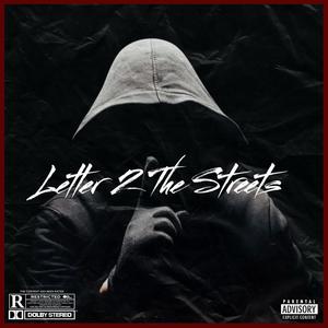 Letter 2 The Streets (feat. PlutoCraxy) (Explicit)