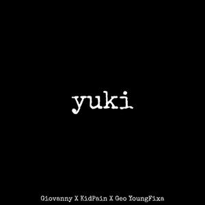Giovanny - Yuki (feat. Geo Youngfixa & KidPain) (Explicit)