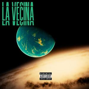 La Vecina (Freestyle) (Explicit)