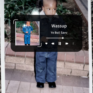 Wassup (Explicit)