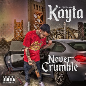 Never Crumble (Explicit)