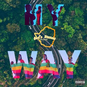 My Way (feat. TeeJayy) [Explicit]