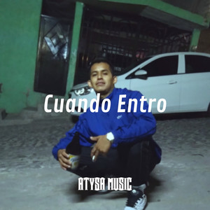 Cuando Entro (Explicit)