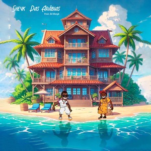 Sheyk das Arábias (Explicit)