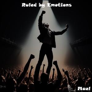 Ruled by Emotions (Instrumental Version|Explicit)
