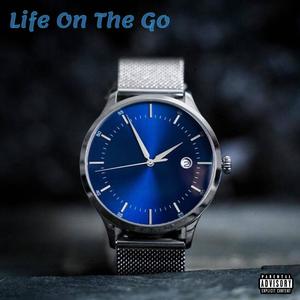Life On Go (feat. Jaice Bones) [Explicit]