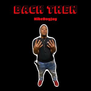 Back Then (Explicit)