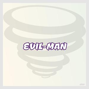 EVIL-MAN