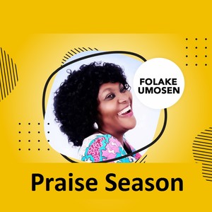 Praise Season (Praise Medley)