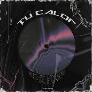 Tu calor (Remix)