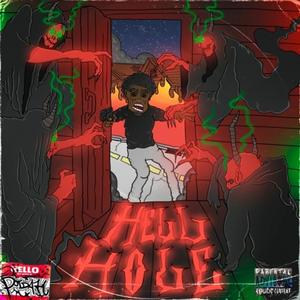 Hell Hole (Explicit)