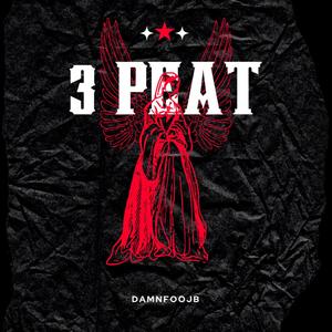 3 Peat (Explicit)