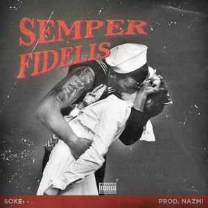 SEMPER FIDELIS (Explicit)
