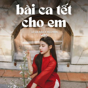 Bài Ca Tết Cho Em (Lofi)