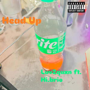 Head Up (feat. Hi.brio) (Explicit)