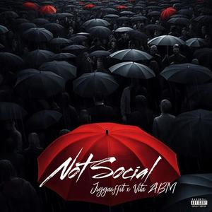 Not Social (feat. VitaABM)