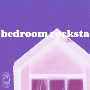 BEDROOM ROCKSTA (命)
