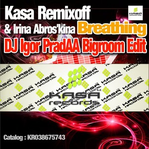 Breathing (DJ Igor Pradaa Bigroom Edit)