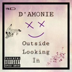 D'amonie (Outside Looking In)